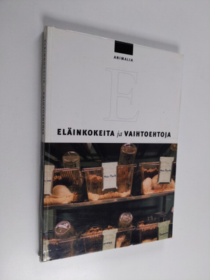 Helena (toim.) Telkänranta : Eläinkokeita ja vaihtoehtoja