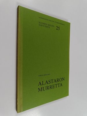 Jorma Rekunen : Alastaron murretta