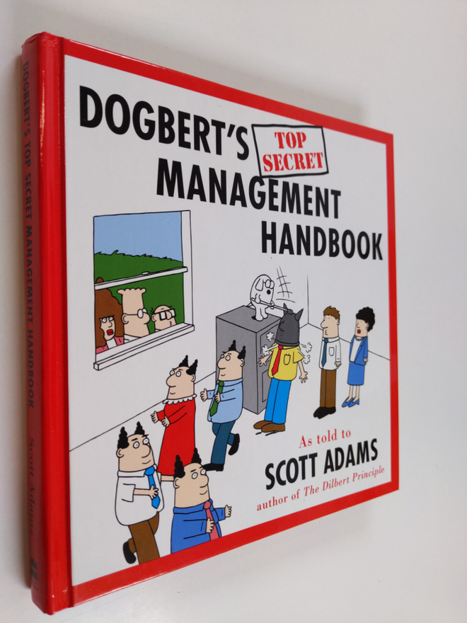 Scott Adams : Dogbert's top secret management handbook