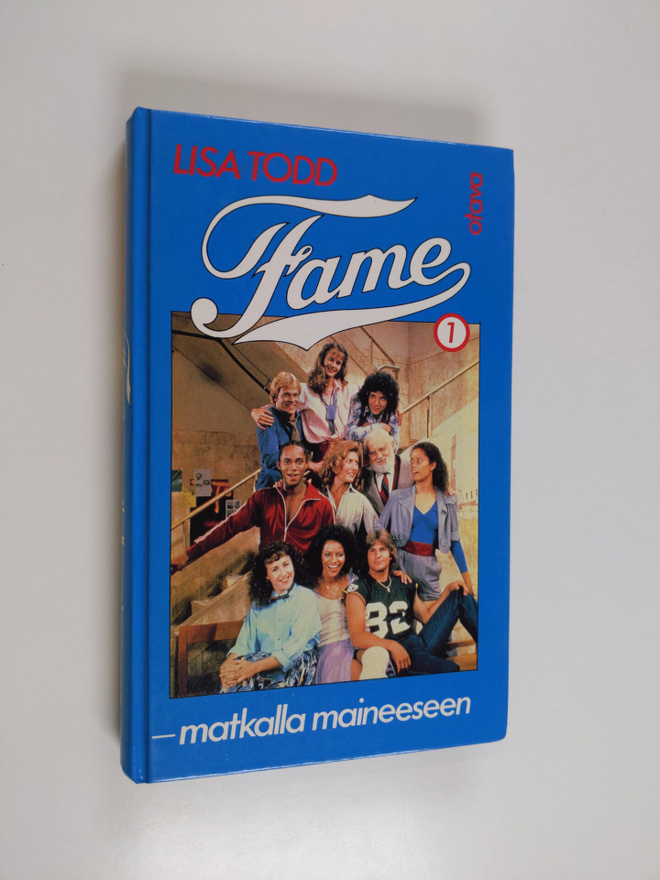 Lisa Todd : Fame - matkalla maineeseen 1