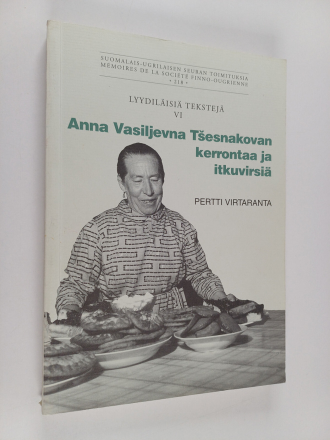 Lyydiläisiä tekstejä 6 : Anna Vasiljeva Tsesnakovan kerro...