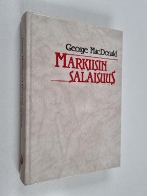 George MacDonald : Markiisin salaisuus