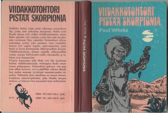 Paul White: VIIDAKKOTOHTORI PISTÄÄ SKORPIONIA – RV 1974
