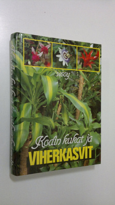Salme ym. (suom.) Kauppinen : Kodin kukat ja viherkasvit