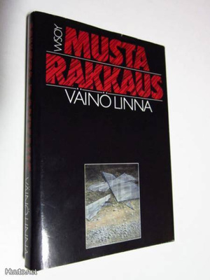 Väinö Linna : Musta rakkaus - 4.p 1986