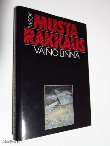 Väinö Linna : Musta rakkaus - 4.p 1986