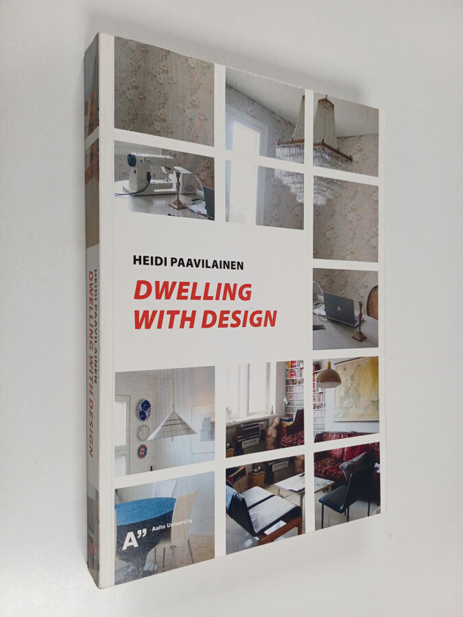 Heidi Paavilainen : Dwelling with design