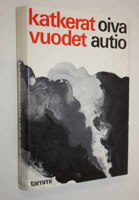 Oiva Autio : Katkerat vuodet