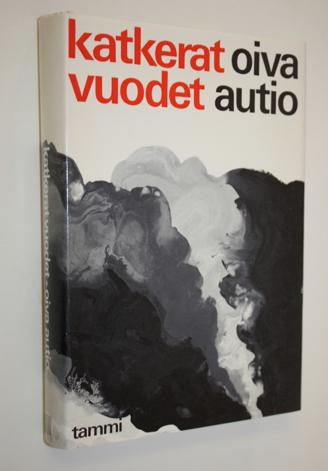 Oiva Autio : Katkerat vuodet