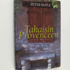 Peter Mayle : Takaisin Provenceen - pikkukuva 1
