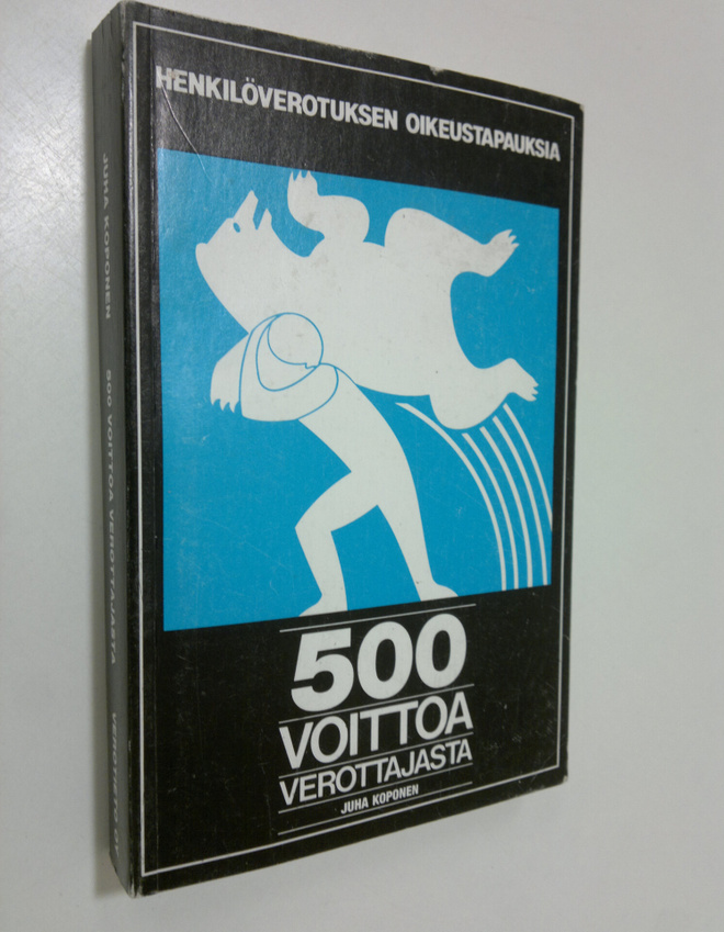 Juha (toim.) Koponen : 500 voittoa verottajasta : henkilö...