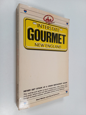 David M. Schwartz ym. : The Interstate Gourmet : New England
