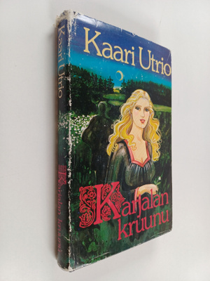 Kaari Utrio : Karjalan kruunu