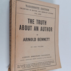 Arnold Bennett : The truth about an author and literary t... - pikkukuva 1