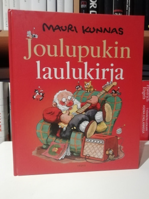 Mauri Kunnas - Joulupukin laulukirja - 1.p.Uusi