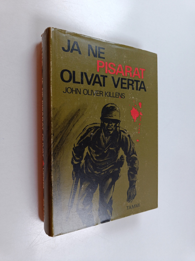 John Oliver Killens : Ja ne pisarat olivat verta