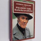 Anthony Trollope : Palliser-taru : Korkeita tavoitteita - pikkukuva 1