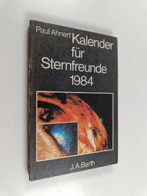 J. A. Barth : Kalender fur sternfreunde 1984
