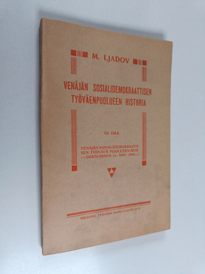 M. Ljadov : Venäjän sosiaalidemokraattisen työväenpuoluee...