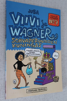 Juba : Viivi ja Wagner 7 Sohvaperunoiden kuningas ( 1.p.)