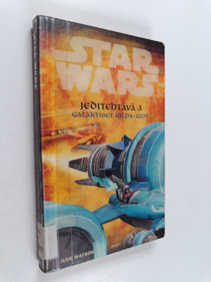 Jude Watson : Jeditehtävä 3 : Galaktiset kilpa-ajot
