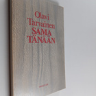 Olavi Tarvainen : Sama tänään - pikkukuva 1