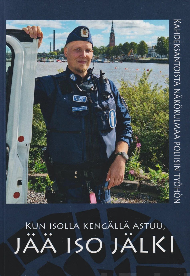 Kun isolla kengällä astuu, jää iso jälki