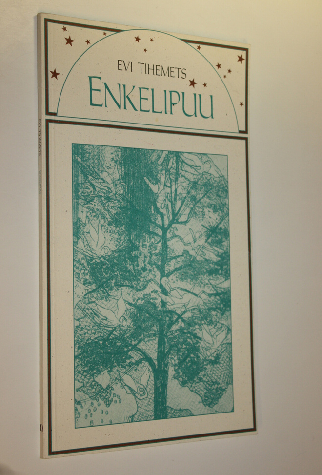 Evi Tihemets : Enkelipuu