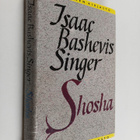 Isaac Bashevis Singer : Shosha - pikkukuva 1