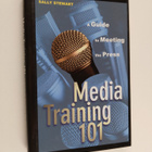 Sally Stewart : Media Training 101 - A Guide to Meeting t... - pikkukuva 1