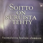 SOITTO ON SURUISTA TEHTY- 4CDn kokoelma Valitut Palat 2008 - pikkukuva 1