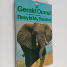 Gerald Malcolm Durrell : Rosy is My Relative - pikkukuva 1