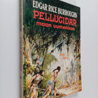 Edgar Rice Burroughs : Pellucidar 1 : Maan uumenissa - pikkukuva 1