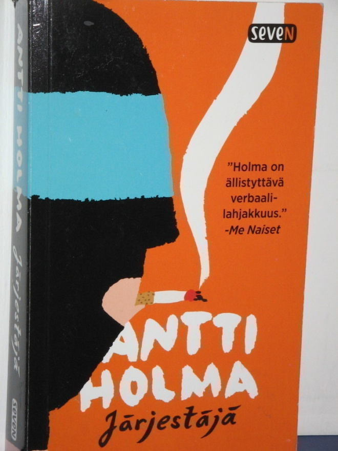 Antti Holma : Järjestäjä