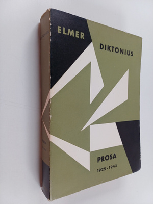 Elmer Diktonius : Prosa : 1925-1943