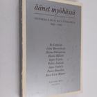 Äänet myöhässä : Suomalaisia kuunnelmia 1968-1969 - pikkukuva 1