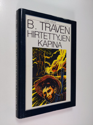 B. Traven : Hirtettyjen kapina