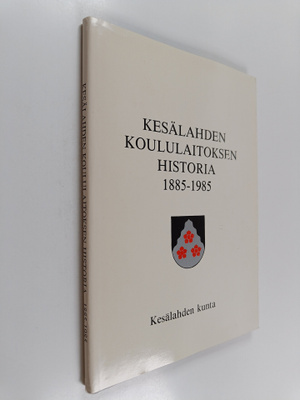 Kesälahden koululaitoksen historia 1885-1985