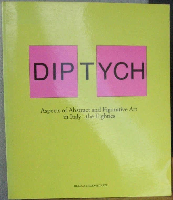Diptych - Aspects of Abstract and Figurative Art in Italy