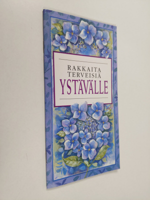 Helen (toim.) Exley : Rakkaita terveisiä ystävälle