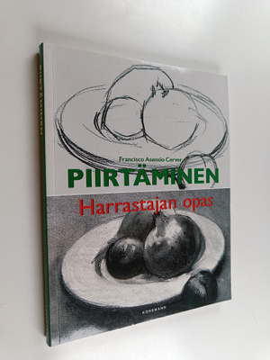 Francisco Asensio Cerver : Piirustus : harrastajan opas