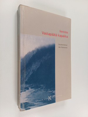 Santoka : Vastapäätä kapakka
