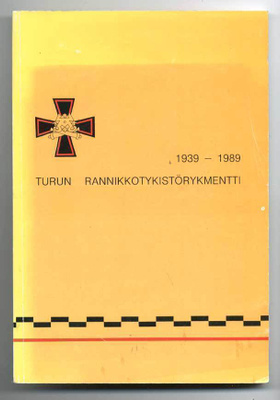 Turun rannikkotykistörykmentti 1939-1989 (sign. ym.)