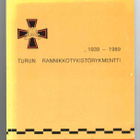 Turun rannikkotykistörykmentti 1939-1989 (sign. ym.) - pikkukuva 1