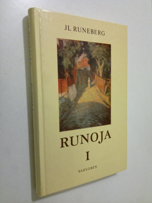 Johan Ludvig Runeberg : Runoja 1