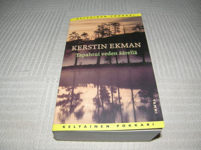 Kertin Ekman Tapahtui veden äärellä  -pok