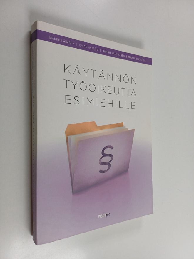 Markus ym. Äimälä : Käytännön työoikeutta esimiehille