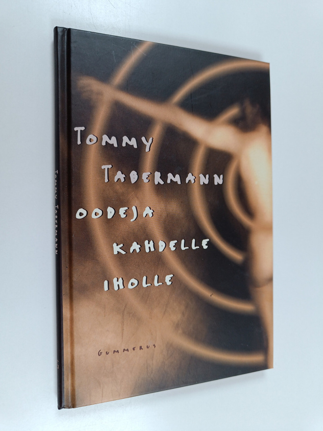 Tommy Tabermann : Oodeja kahdelle iholle