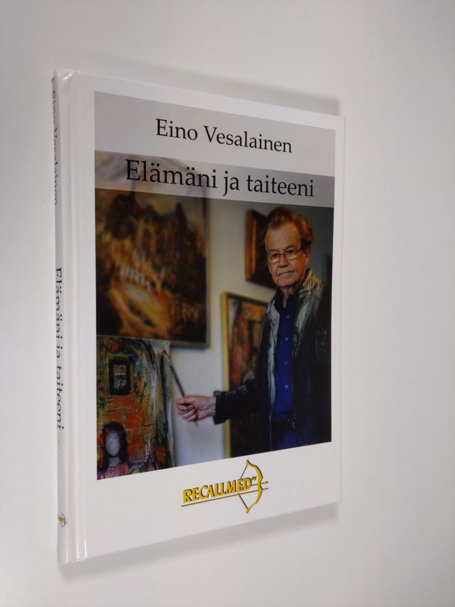 Eino Vesalainen : Elämäni ja taiteeni