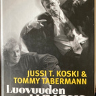 KOSKI - TABERMANN: LUOVUUDEN LUMOUS - pikkukuva 1